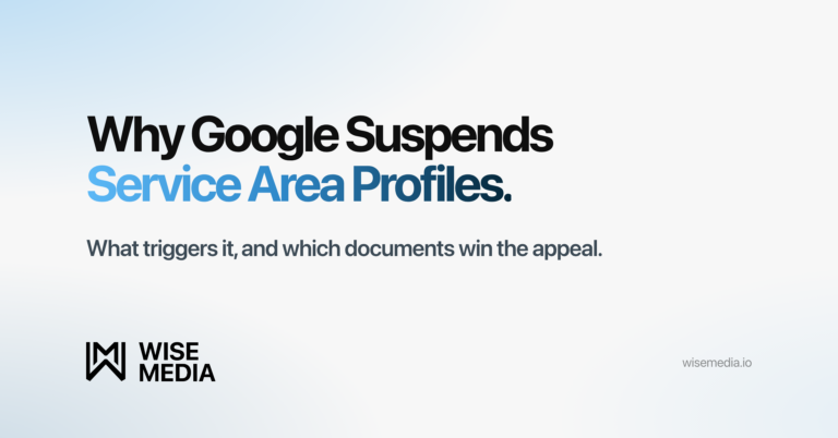 Wise Media article card reading Why Google Suspends Service Area Profiles, with the subtitle What triggers it, and which documents win the appeal.