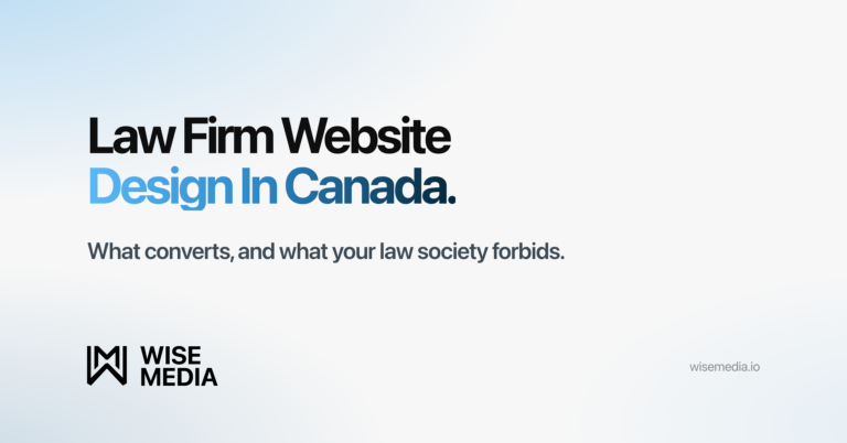 Wise Media article card reading Law Firm Website Design In Canada, with the line What converts, and what your law society forbids