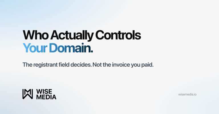 Wise Media article card reading Who Actually Controls Your Domain, with the summary The registrant field decides, not the invoice you paid